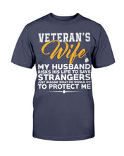 Load image into Gallery viewer, Veteran's Wife - Husband Protect Me T-Shirt
