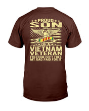 Load image into Gallery viewer, Freedom Isn't Free - Proud Son Of A Vietnam Veteran Gift T-Shirt
