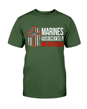 Load image into Gallery viewer, Marines Shirt Fear Only God No Others T-Shirt
