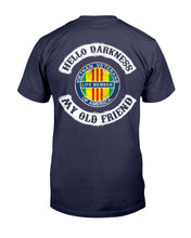 Load image into Gallery viewer, Hello Darkness My Old Friend T-Shirt
