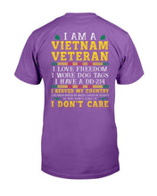 Load image into Gallery viewer, I Am A Vietnam Veteran I Love Freedom I Have A DD-214 T-Shirt
