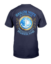 Load image into Gallery viewer, Sailor Wife Is Sunshine Mixed With A Little Hurricane T-Shirt
