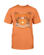 Load image into Gallery viewer, I Am An Army Veteran Shirt Like My Father Before Me T-Shirt
