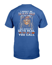 Load image into Gallery viewer, I Might Be The Black Sheep Of The Family I'm The One You Call T-Shirt
