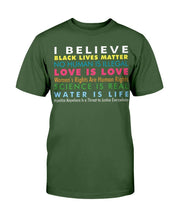 Load image into Gallery viewer, Black Lives Matter Shirt I Believe Black Lives Matter No Human Is Illegal T-shirt
