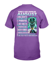 Load image into Gallery viewer, Kings Are Born In August Will Keep It Real 100% T-Shirt
