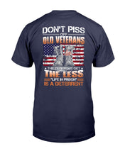 Load image into Gallery viewer, Don't Piss Off Old Veterans The Older We Get The Less " Life In Prison " T-Shirt
