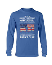 Load image into Gallery viewer, I Am A Grumpy Veteran I Don't Care Long Sleeve
