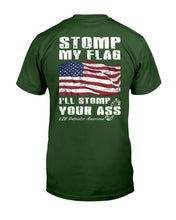 Load image into Gallery viewer, Stomp My Flag I'll Stomp Your Ass, Patriotic American T-Shirt
