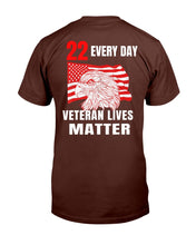 Load image into Gallery viewer, 22 Every Day Veteran Lives Matter Veteran Suicide Awareness T-Shirt
