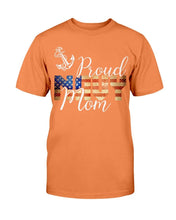 Load image into Gallery viewer, Proud Navy Mom, Gift For Navy Veteran T-Shirt
