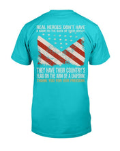 Load image into Gallery viewer, Real Heroes Don't Have A Name On The Back Of Their Jersey T-Shirt

