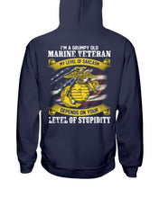 Load image into Gallery viewer, I'm A Grumpy Old Marine Veteran My Level Of Sarcasm Depends On Your Level Of Stupidity T-shirt
