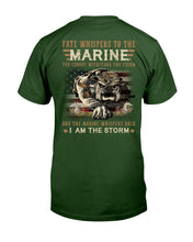 Load image into Gallery viewer, Marines Shirt The Marine Whispers Back I Am The Storm T-Shirt
