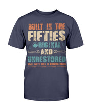 Load image into Gallery viewer, Built-In The Fifties Original And Unrestored T-Shirt
