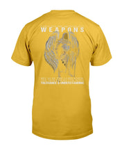 Load image into Gallery viewer, God Gave His Archangels Weapons Because The Lord Knew You Don't Fight Evil With Tolerance And Understanding T-Shirt
