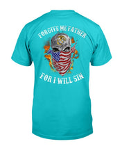 Load image into Gallery viewer, Marines Shirt Forgive Me Father For I Will Sin T-Shirt
