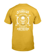 Load image into Gallery viewer, As A October Guy I Have 3 Sides The Quiet &amp; Sweet Side T-Shirt
