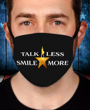 Load image into Gallery viewer, Talk Less Smile More Face Cover
